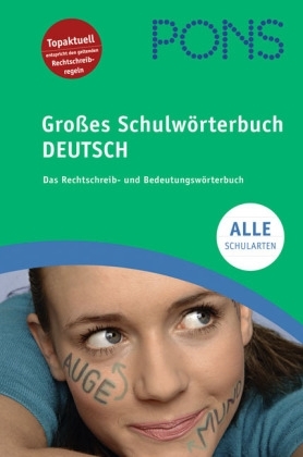 PONS Grosses Schulwörterbuch Deutsch