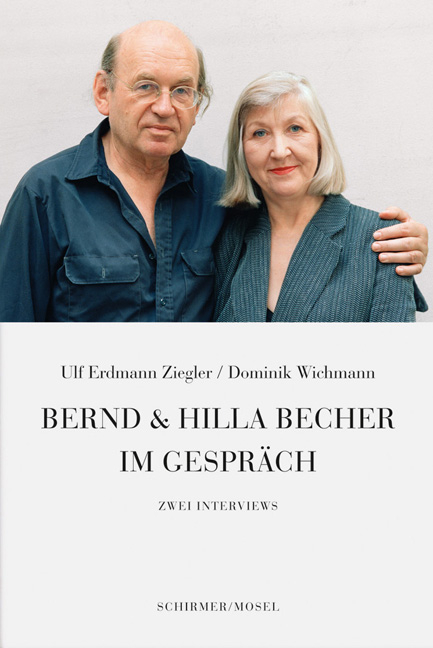 Bernd & Hilla Becher im Gespräch - Ulf Erdmann Ziegler, Dominik Wichmann