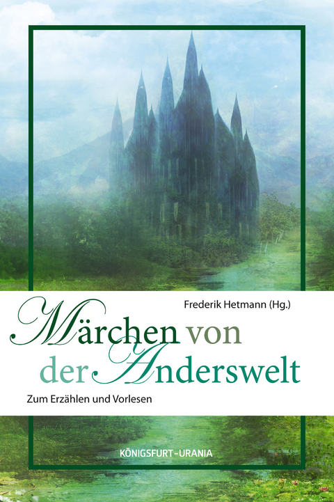M&auml;rchen von der Anderswelt - 