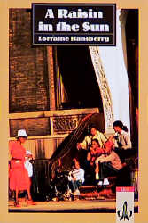 A Raisin in the Sun - Lorraine Hansberry
