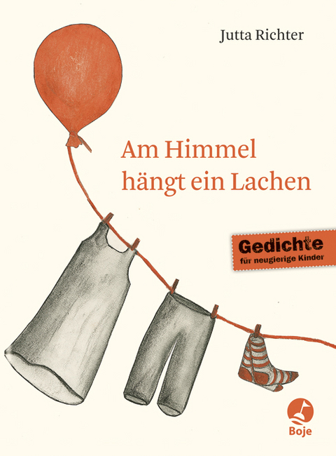 Am Himmel h&auml;ngt ein Lachen - Jutta Richter