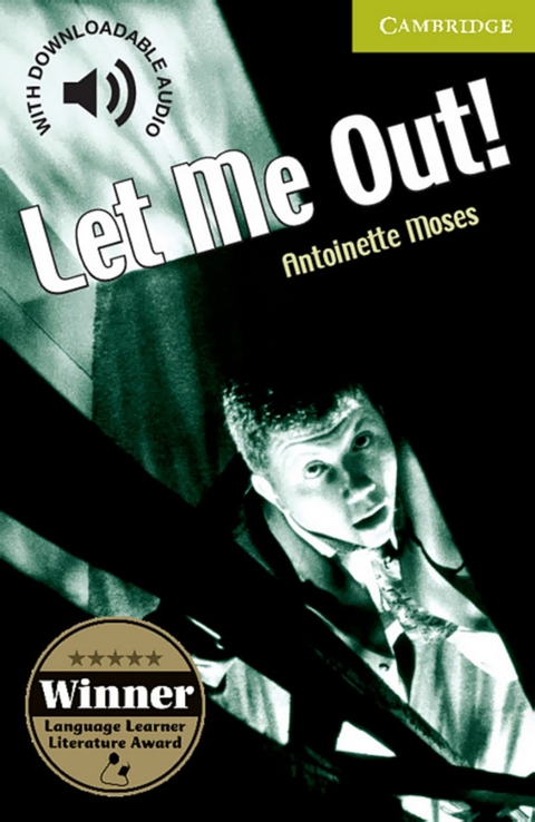 Let me out! - Antoinette Moses