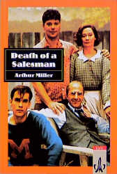 Death of a Salesman. Text and Study Aids - Arthur Miller