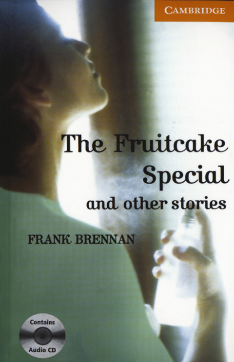The Fruitcake Special and Other Stories - Frank Brennan