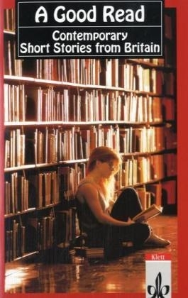 A Good Read. Contemporary Short Stories from Britain - 