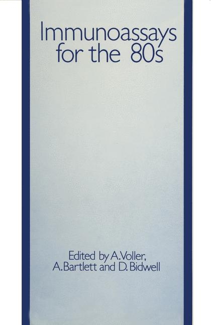 Immunoassays for the 80s - 