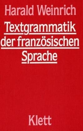 Textgrammatik der franz&ouml;sischen Sprache