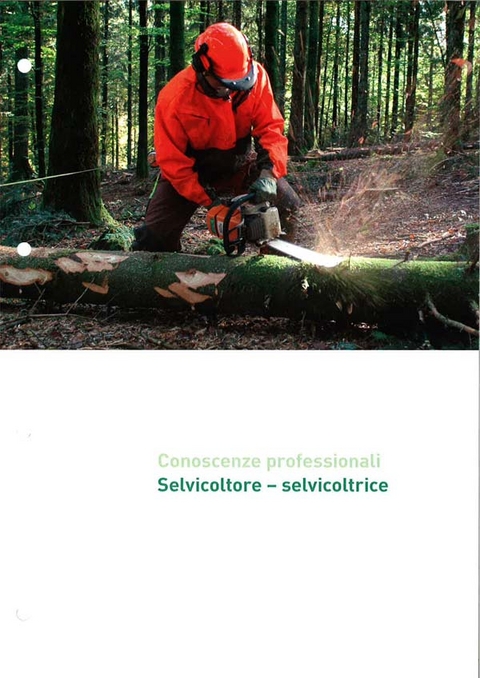 Conoscenze professionali Selvicoltrice - Selvicoltore