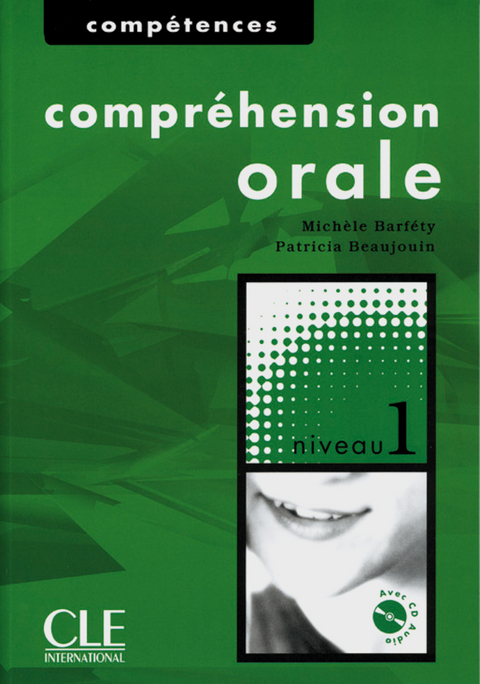 compr&eacute;hension orale - Mich&egrave;le Barf&eacute;ty, Patricia Beaujouin