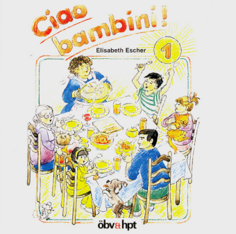 Ciao bambini! - Elisabeth Escher