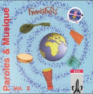 Paroles et musique. Zu Etudes Françaises Ensemble und Etudes Françaises Découvertes 3+4