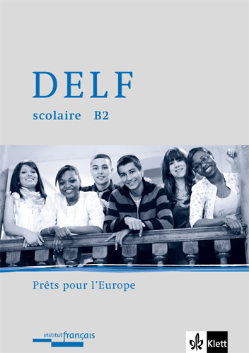 DELF scolaire A2. Pr&ecirc;ts pour l'Europe