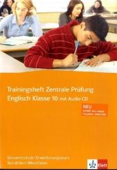 Trainingsheft Zentrale Pr&uuml;fung Englisch Klasse 10