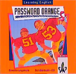 Learning English - Password Orange / Tl 5 (5. Lehrjahr) / Erweiterungskurs. Schülerbuch