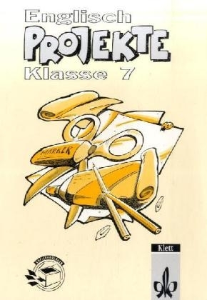 Englisch Projekte in Klasse 7