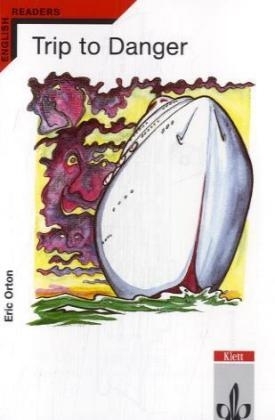 Trip to danger - Eric Orton