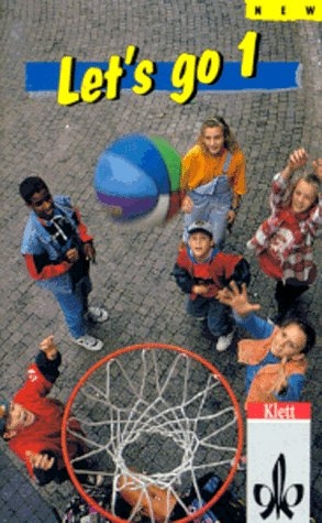 Let's go - New / Tl 1 / Sch&uuml;lerbuch - Clemens Radau, Stephen Speight, Linda Coulson, Jochen Vatter, Christian Wunsch, Franz Elischberger