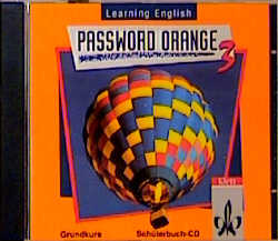 Learning English - Password Orange / Tl 3 (3. Lehrjahr) / Grundkurs. Sch&uuml;lerbuch