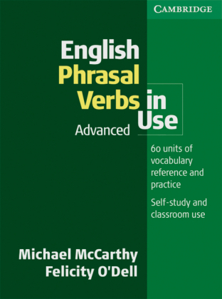 English Phrasal Verbs in Use - Michael McCarthy, Felicity O'Dell