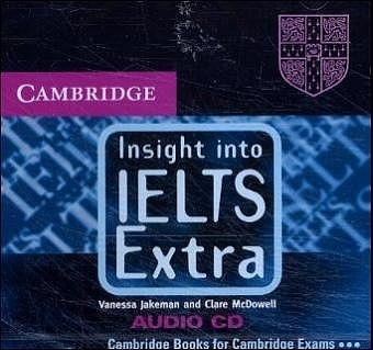 Insight into IELTS Extra - Vanessa Jakeman, Clare McDowell