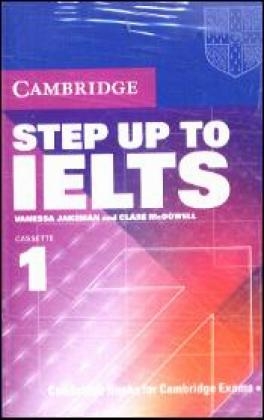 Step Up To IELTS. Intermediate to Upper Intermediate - Vanessa Jakemann, Care McDowell