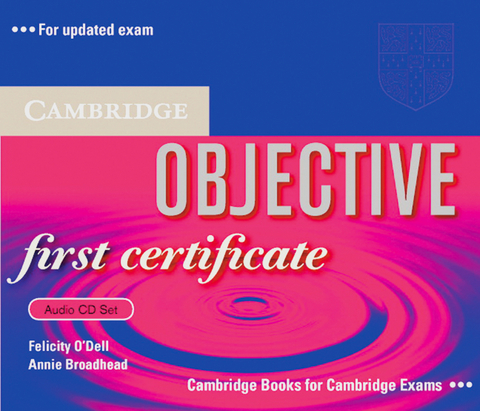 Objective First Certificate - Updated Edition - Annette Capel, Wendy Sharp