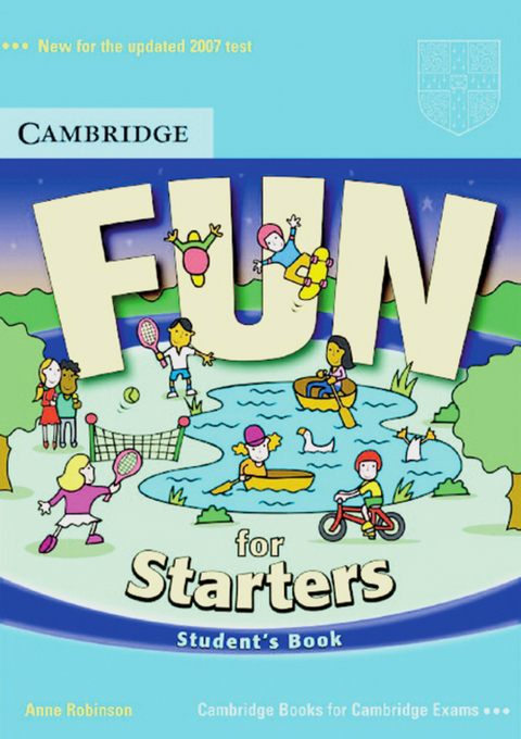 Fun for Starters. Elementary - Anne Robinson