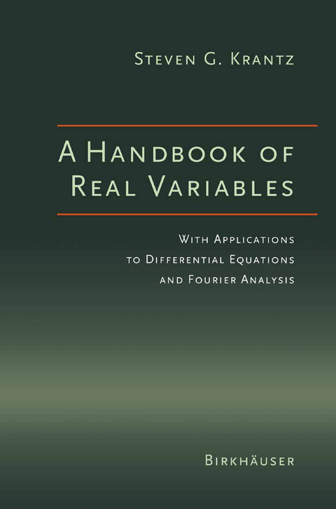 A Handbook of Real Variables - Steven G. Krantz