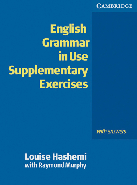 English Grammar in Use Supplementary Exercises - Second Edition / Edition with answers
