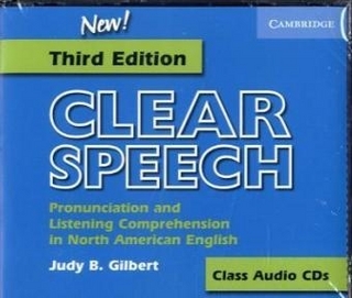 Clear Speech 3rd Edition. Pronunciation and listening comprehension in North American English