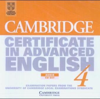 Cambridge Certificate in Advanced English 4