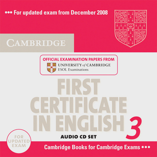 Cambridge First Certificate in English 3 - Updated Exam. Official Examination Papers form University of Cambridge ESOL Examinations / Audio CDs