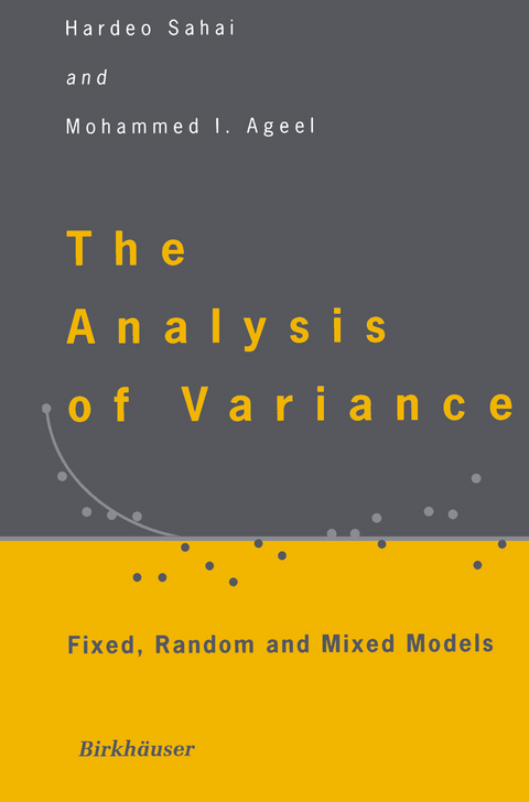The Analysis of Variance - Hardeo Sahai, Mohammed I. Ageel