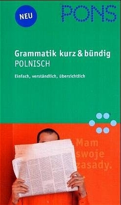 PONS Grammatik kurz & b&uuml;ndig Polnisch