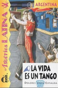 Argentina - La vida es un tango