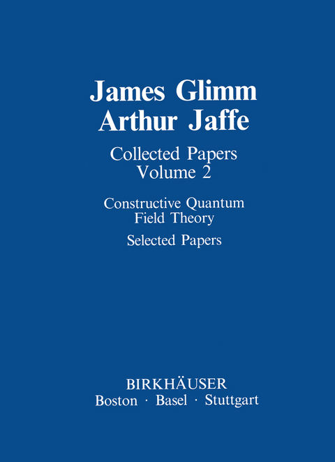 Collected Papers - James Glimm, Arthur Jaffe