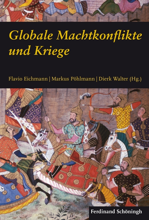 Globale Machtkonflikte und Kriege - 