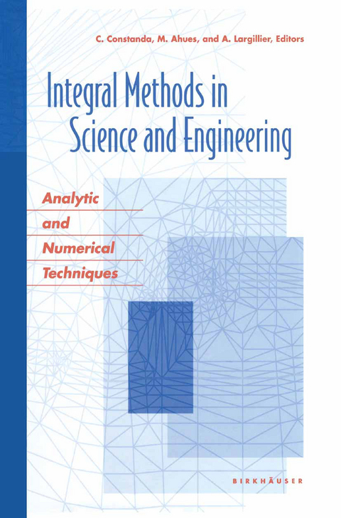 Integral Methods in Science and Engineering - 