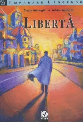 Libert&agrave; - Cinzia Medaglia, Achim Seiffarth