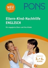 PONS Die Eltern-Kind-Nachhilfe Englisch 3./4. Klasse