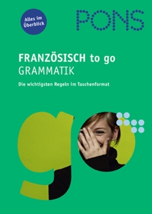 PONS Franz&ouml;sisch to go Grammatik