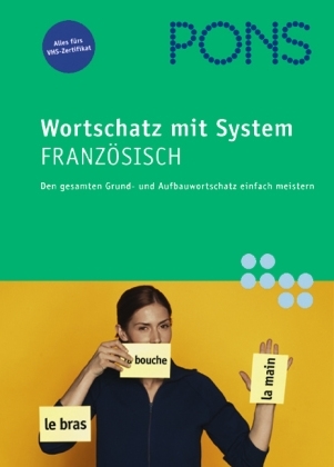 PONS Wortschatz mit System Franz&ouml;sisch