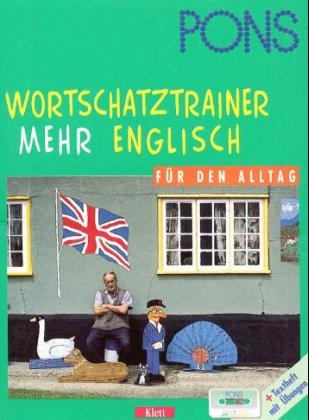 Mehr Englisch fÃ¼r den Alltag. Pons Wortschatztrainer