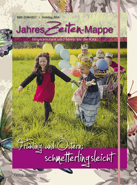 JahresZeiten-Mappe: Fr&uuml;hling und Ostern: schmetterlingsleicht