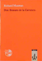 Don Brazazo de la Carretera