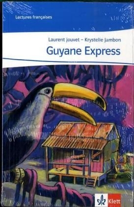 Guyane Express. Photos interdites, 2 Bde.