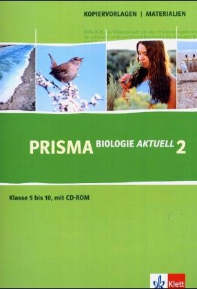 Prisma Biologie Aktuell. Materialien und Kopiervorlagen für die Klassen 5-10