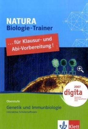 Natura - Biologie f&uuml;r Gymnasien. Neubearbeitung / Trainer Biologie Oberstufe / Genetik und Immunbiologie - Horst Bickel, Gert Haala, Roman Claus, Roland Frank, J&uuml;rgen Schweizer, G&uuml;nther Wichert