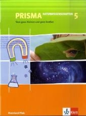 Prisma Naturwissenschaften. Ausgabe f&uuml;r Rheinland-Pfalz. Themenhefte / Vom ganz Kleinen zum ganz Gro&szlig;en - 5. Klasse