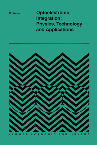 Optoelectronic Integration: Physics, Technology and Applications